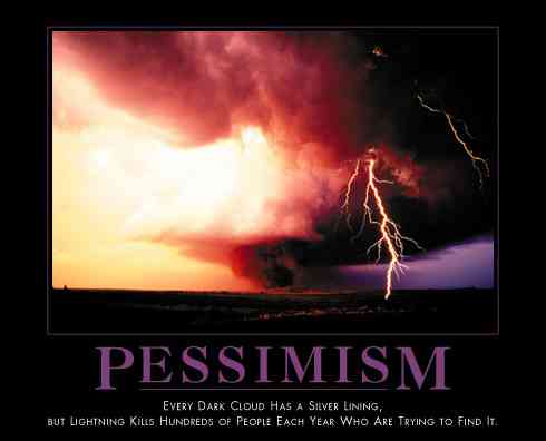 pessimism.jpg (11198 bytes)